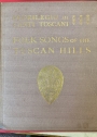 Florilegio di Canti Toscani. Folk Songs of the Tuscan Hills. With English Renderings.