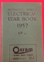The Electrical Year Book 1957. A Collection of Electrical Engineering Notes, Rules, Tables and Data.
