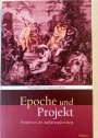 Epoche und Projekt: Perspektiven der Aufklärungsforschung : Perspektiven der Aufklärungsforschung.