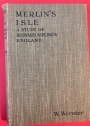 Merlin's Isle. A Study of Rudyard Kipling's England.