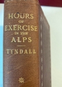 Hours of Exercise in the Alps. New Edition.