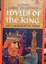 The Idylls of the King and a Selection of Poems.