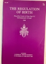 On the Regulation of Birth. Encyclical Letter of Pope Paul VI. (Humanae Vitae).