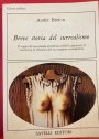 Breve Storia del Surrealismo, 1919 - 1945.
