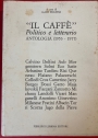Il Caffè Politico e Letterario. Antologia (1953 - 1977).