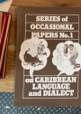 Occasional Papers on Caribbean Language and Dialect. No 1 (1980) and No 2 (1982).