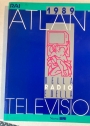 Atlante della Comunicazione Radiotelevisiva 1989.