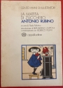 La Matita di Zucchero. Antonio Rubino. A Cura di Paola Pallottino. Introduzione di Bernardino Zapponi, Conversazione con Federico Fellini.