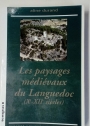 Les Paysages Médiévaux du Languedoc (Xe - XIIe Siècles).