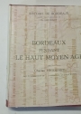 Bordeaux pendant le Haut Moyen Age.