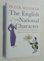 The English National Character. The History of an Idea from Edmund Burke to Tony Blair.