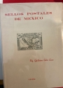 Catalogo Especializado de los Sellos Postales de Mexico. Segunda Edicion.