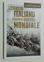 L'Esercito Italiano nella Prima Guerra Mondiale.