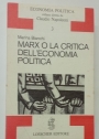Marx o La Critica dell'Economia Politica.