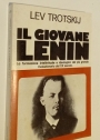 Il Giovane Lenin. La Formazione Intellettuale e Ideologica del Più Grande Rivoluzionario del XX Secolo.