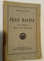 Jean Racine e la Critica delle sue Tragedie.