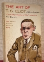 The Art of T S Eliot. An Evaluation of Eliot's Masterpiece, Four Quarters.