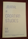 Croatians in Louisiana, Considerations of the Croatian Declaration and Serbian Proposal of 1967, and Other Articles. (Journal of Croatian Studies, Volume VII-VIII).