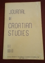 Humanist Marxist in Croatia, Eleventh-Century Book Illumination in Zadar, Coins of Dubrovnik, and other Articles. (Journal of Croatian Studies, Volume IX-X).