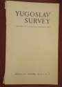 Yugoslav Survey. A Record of Facts and Information. Volume 1, Number 2. July - September 1960.