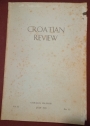 Croats in America - A Brief Historical Survey. And Other Articles. (Croatian Review, Volume 2, Numbers 1-2, July 1959.)