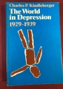 The World in Depression 1929 - 1939.
