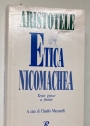 Etica Nicomachea. Testo Greco a Fronte.