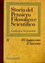 Storia del Pensiero Filosofico e Scientifico. Volume 2: Il Cinquecento, il Seicento.