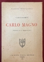 Carlo Magno. Traduzione di A Bortolini.