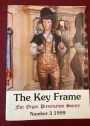 The Key Frame: The Fair Organ Preservation Society Quarterly. Number 3, 1999.