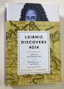 Leibniz Discovers Asia. Social Networking in the Republic of Letters.