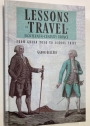 Lessons of Travel in Eighteenth-Century France. From Grand Tour to School Trips.