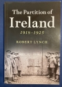 The Partition of Ireland. 1918 - 1925.