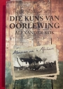 Die Kuns van Oorlewing - Memoires van 'n Afrikaner.