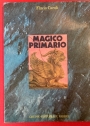 Magico Primario. L'Arte degli Anni Ottanta.