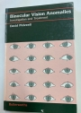 Binocular Vision Anomalies. Investigation and Treatment.