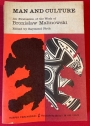 Man and Culture. An Evaluation of the Work of Bronislaw Malinowski.