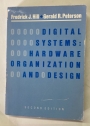 Digital Systems: Hardware Organization and Design. Second Edition.