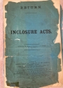 Inclosure Acts. Return to an Order of the Honourable The House of Commons, Dated 13 August 1913 for, Return "In Chronological Order of all Acts Passed for the Inclosure of Commons or Waste Lands [...] Incorporating the Information Contained in Lord Worsle
