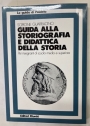 Guida alla Storiografia e Didattica della Storia.