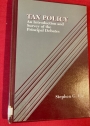 Tax Policy: An Introduction and Survey of the Principal Debates.