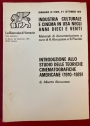 Introduzione allo Studio delle Teoriche Cinematografiche Americane (1910 - 1929). Seminario di Studi: Industria Culturale e Cinema in USA negli Anni Diece e Venti, Ed. A Abruzzese, B Placido.