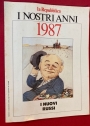 La Repubblica. I Nostri Anni. 1987. I Nuovi Russi.