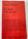 Le Droit à la Paresse.