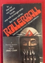 Roller Ball Murder.