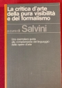 La Critica d'Arte della Pura Visibilita e del Formalismo.