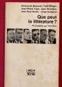 Que peut la Littérature? - Présentation par Yves Buin.