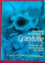 Bizarreries and Fantasies Grandville. 226 Illustrations from 'Un autre Monde' and 'Les Animaux'