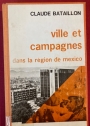 Ville et Campagnes dans la Région de México.