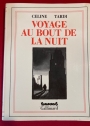 Voyage au Bout de la Nuit.